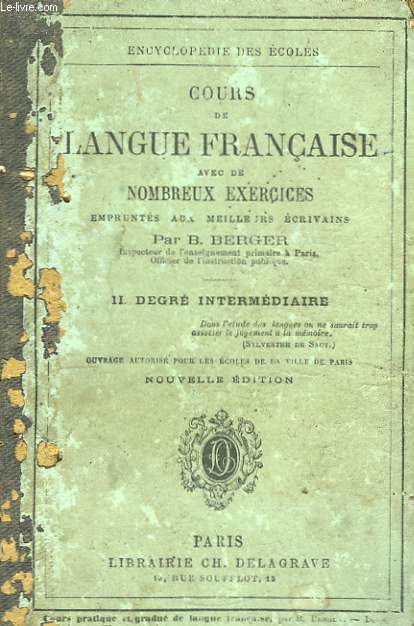 Cours de Langue Franaise. TOME II : Degr Intermdiaire.