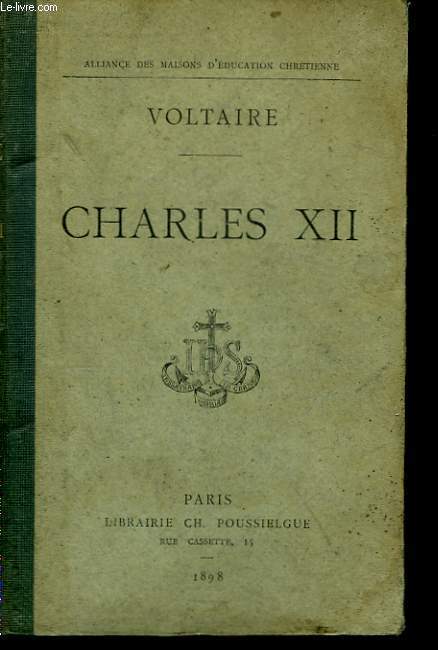 Histoire Charles XII, Roi de Sude.