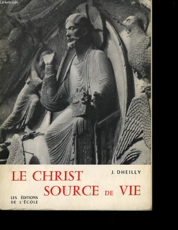 Le Christ, Source de Vie.