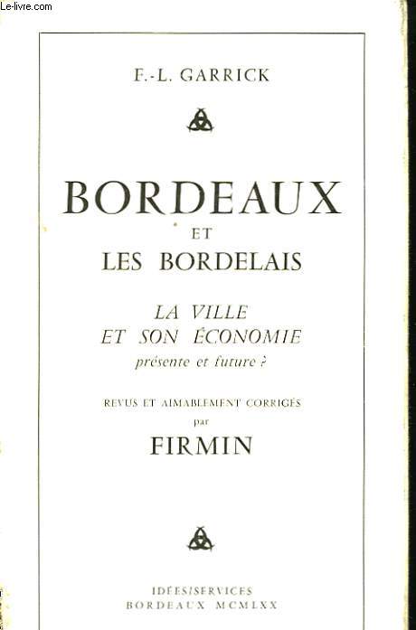 Bordeaux et les Bordelais.