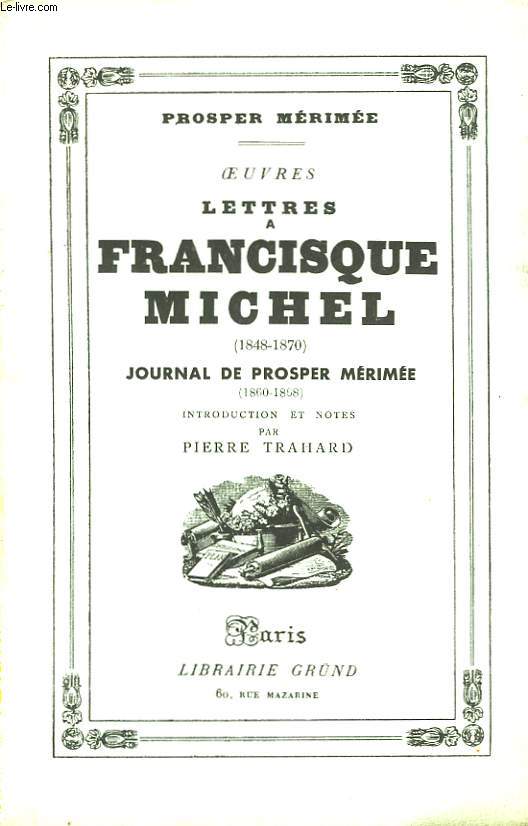 Lettres  Francisque Michel (1848 - 1870)