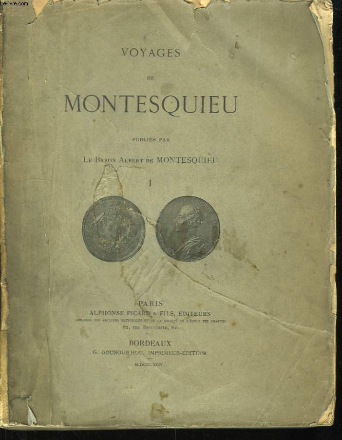 Voyages de Montesquieu. TOME I