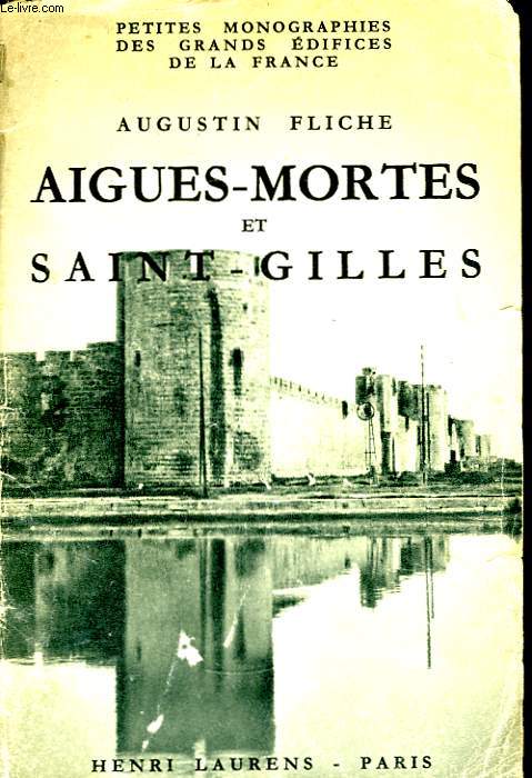 Aigues-Mortes et Saint-Gilles.
