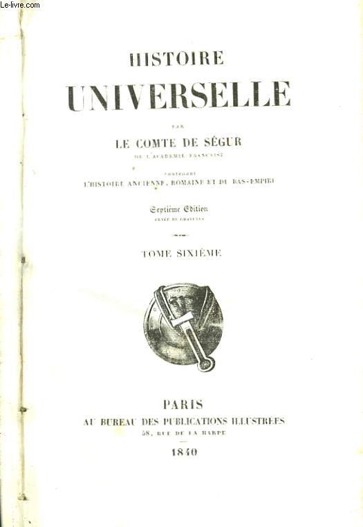 Histoire Universelle. TOME 6
