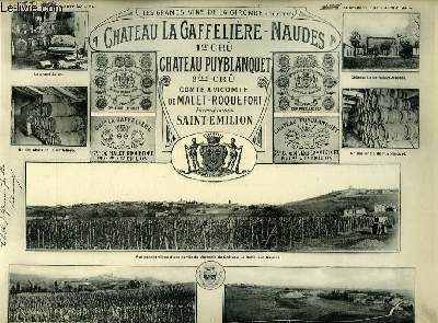 Les Vins de la Gironde Illustrs. Chteau La Gaffelire-Naudes. - Chteau Pyublanquet.