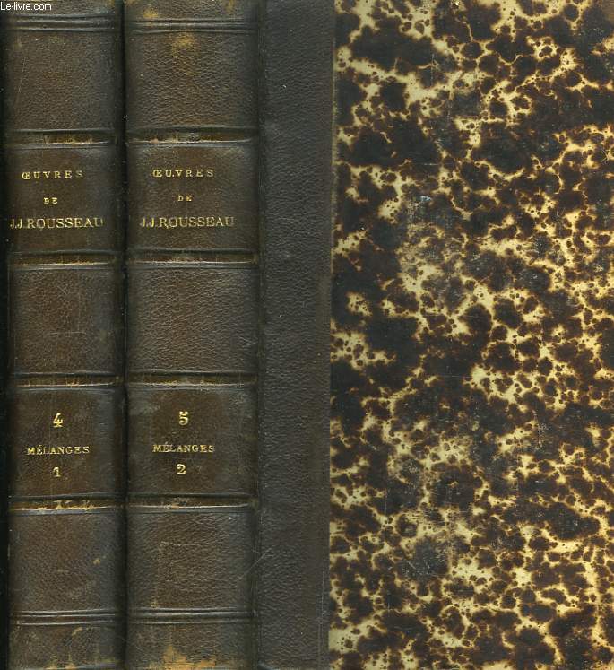 Oeuvres Compltes de J.J. Rousseau. TOMES IV et V : Mlanges.