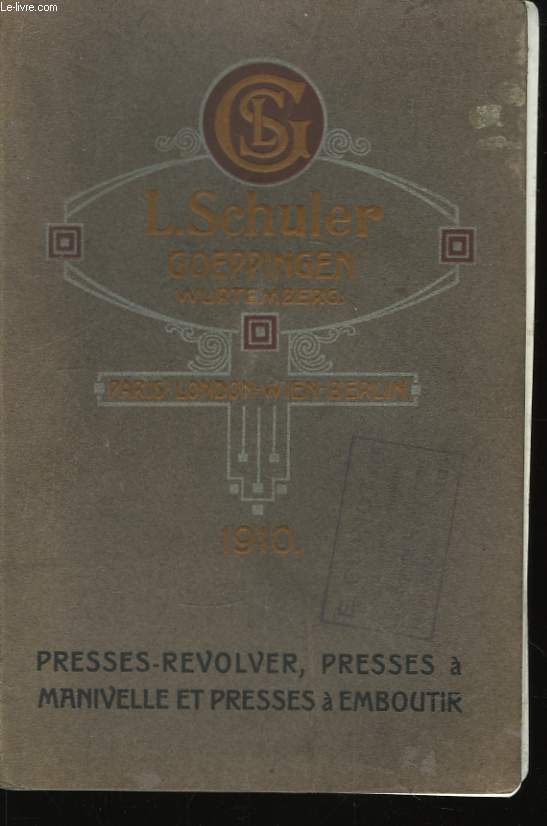 Catalogue spcial des Presses-Revolver, Presses  Manivelle et Presses  Emboutir.