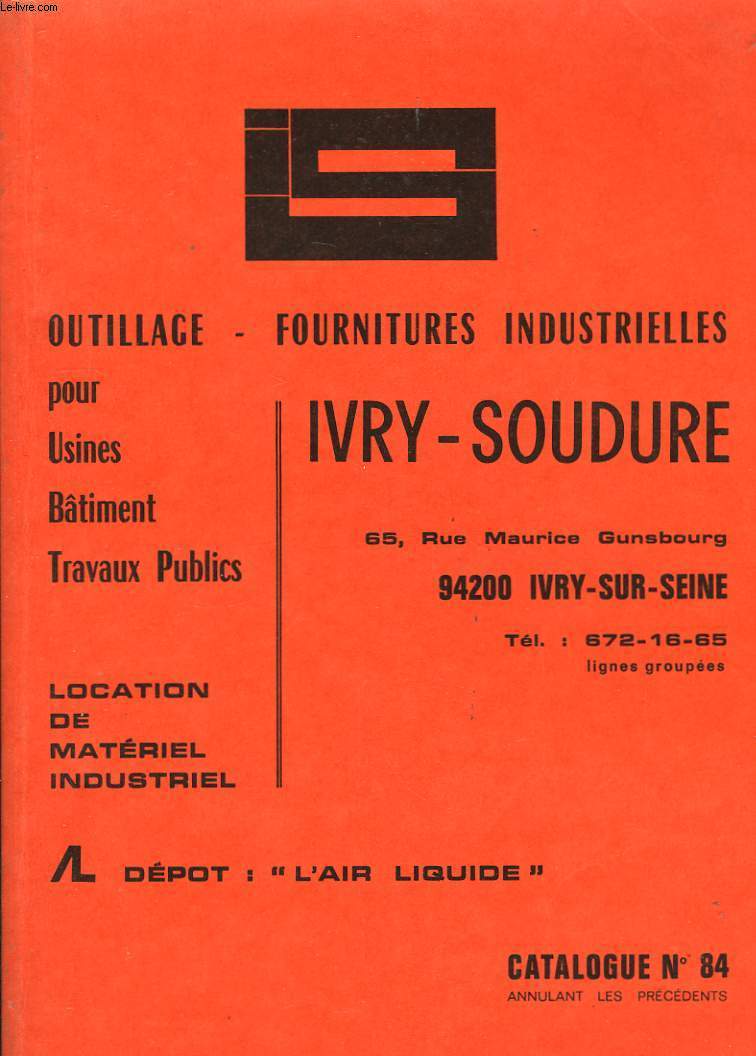 Catalogue d'Outillage - Fournitures Industrielles. N84