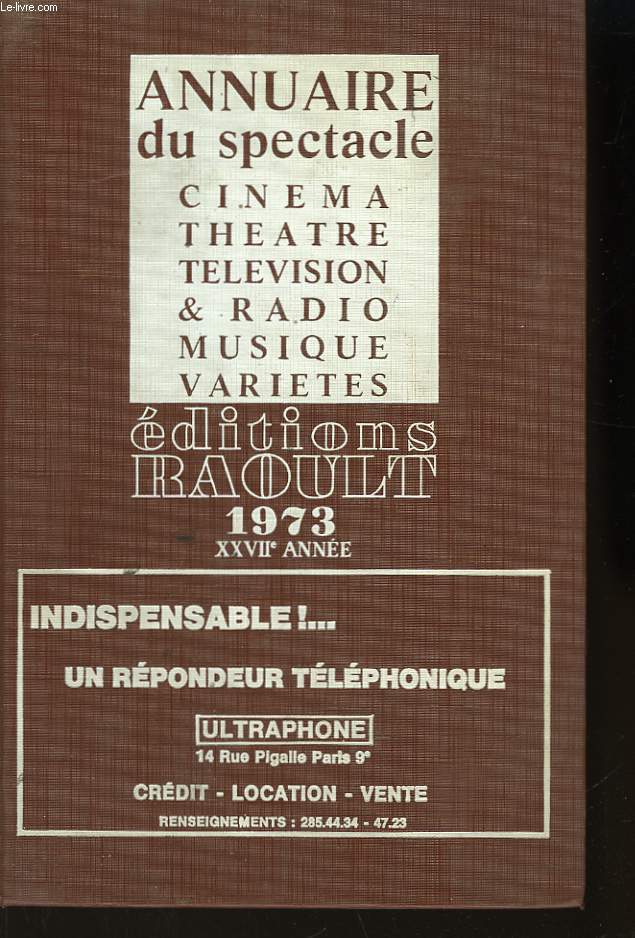 Annuaire du Spectacle 1973, XXVIIme anne.