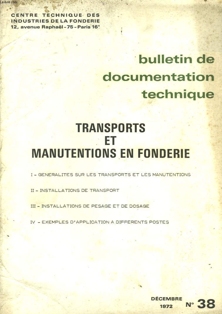 Bulletin de Documentation Technique N38 : Transports et Manutentions en Fonderie.