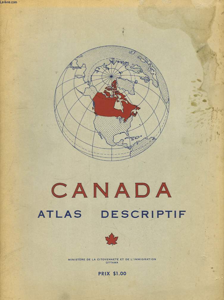 Canada. Atlas Descriptif.