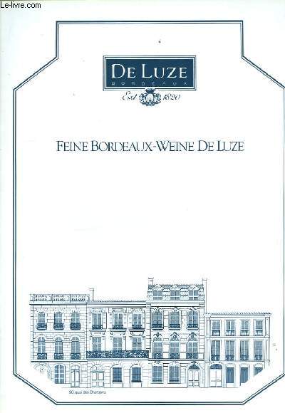 Feine Bordeaux-Weine de Luze.