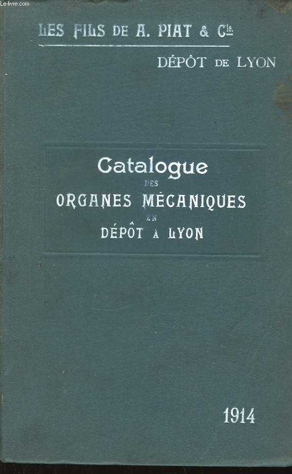 Catalogue des Organes Mcaniques en dpot  Lyon.