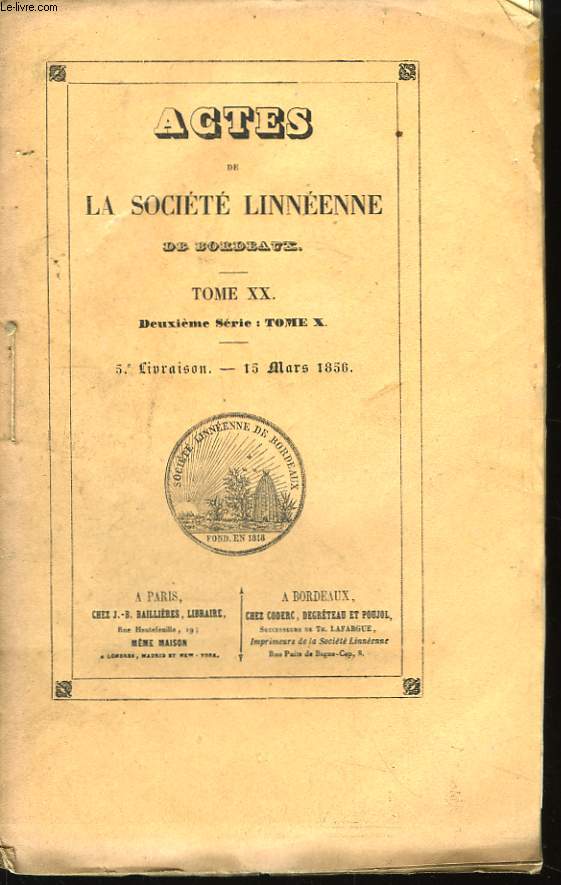 Actes de la Socit Linnenne de Bordeaux. TOME XX, 2me srie : Tome X. 5me livraison
