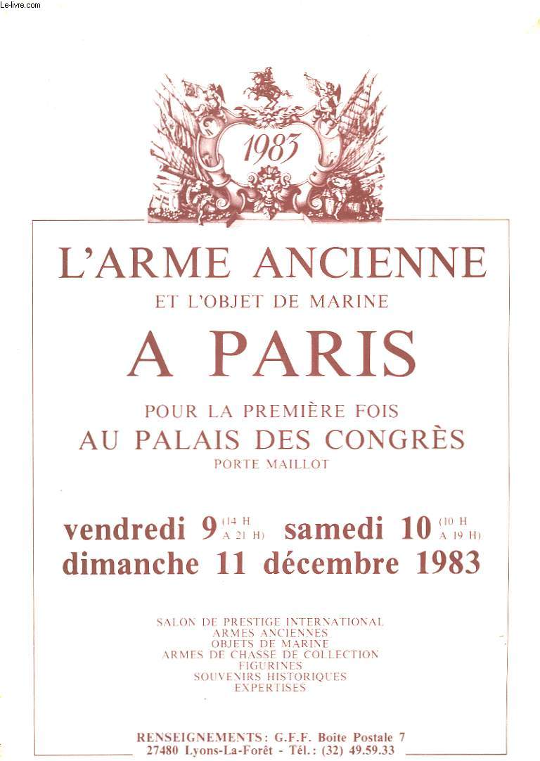 L'Arme Ancienne et l'objet de Marine  Paris, pour la premire fois au Palais des Congrs.