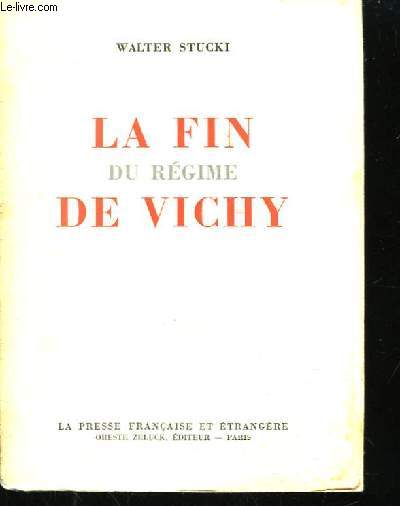 La fin du rgime de Vichy