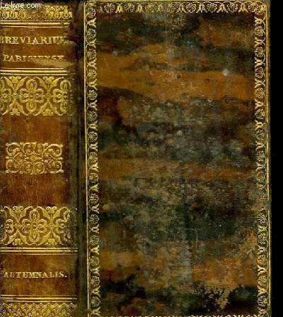 Breviarium Parisiense, juxta editionem anni 1745. Pars Autumnalis