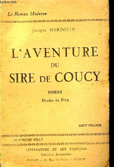 L'Aventure du Sire de Coucy.