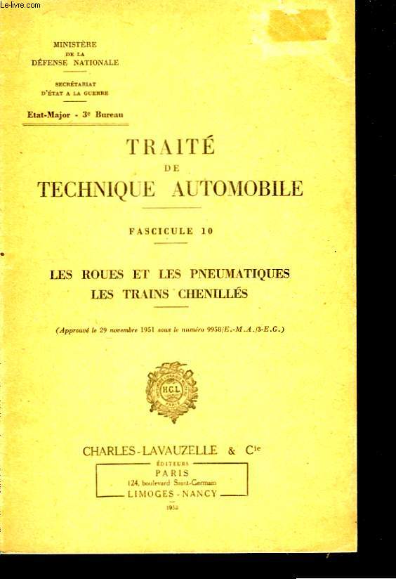 Trait de Technique Automobile. Fascicule 9 : Les roues et les pneumatiques - Les trains chenills.