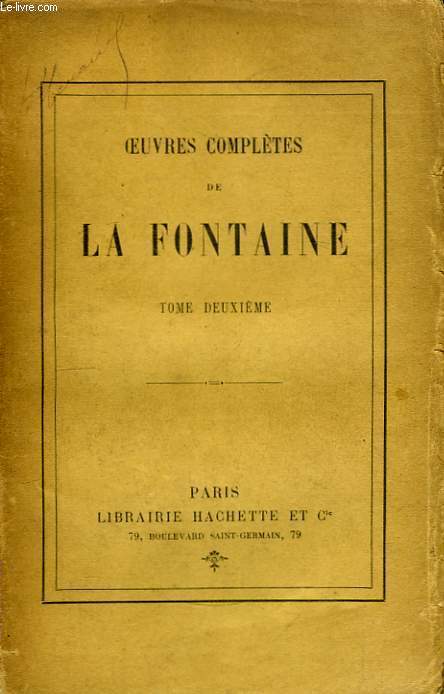 Oeuvres compltes de La Fontaine. TOME II