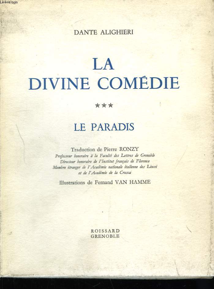 La Divine Comdie. TOME III : Le Paradis.