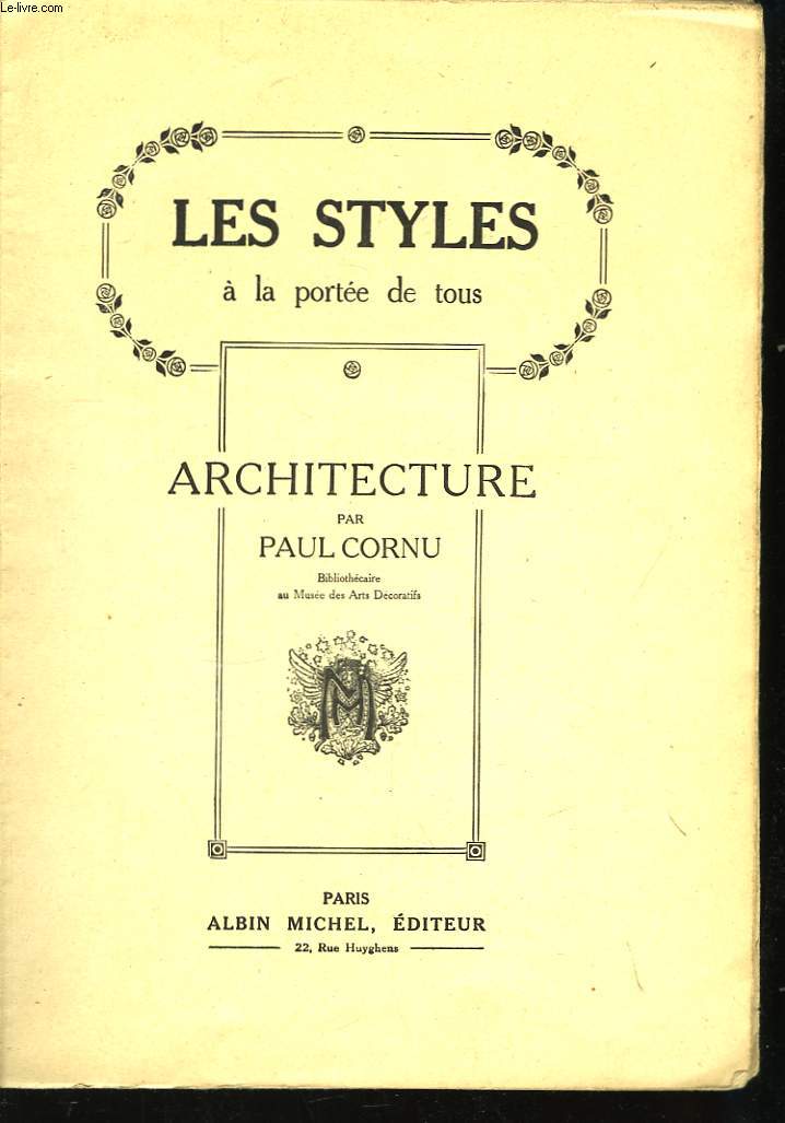 Les Styles  la porte de Tous. Architecture.