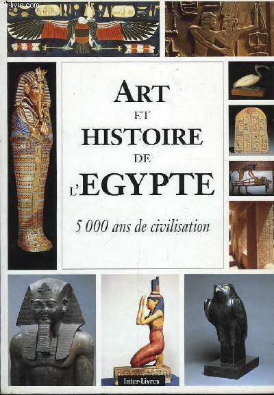 Art et Histoire de l'Egypte.