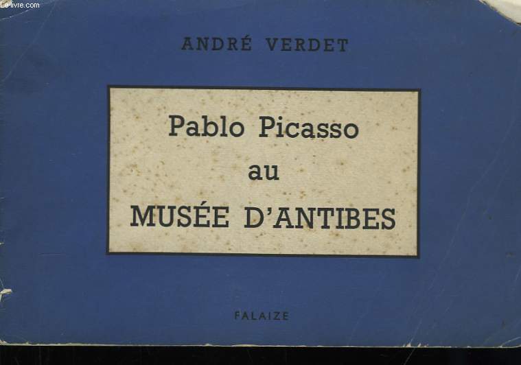 Pablo Picasso au Muse d'Antibes.