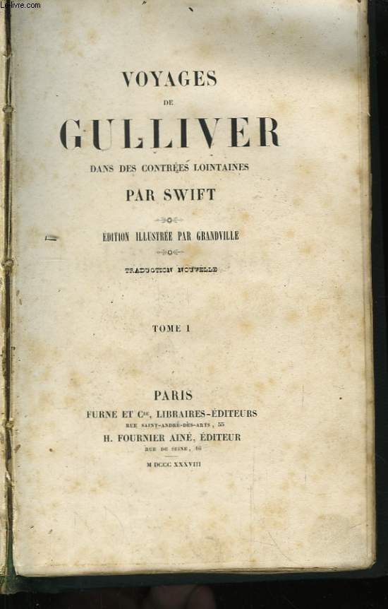 Voyages de Gulliver dans des contres lointaines. TOME I