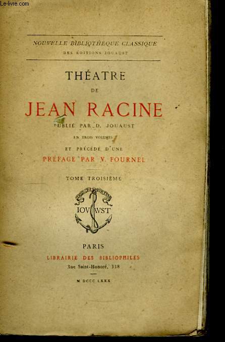 Thtre de Jean Racine. TOME III