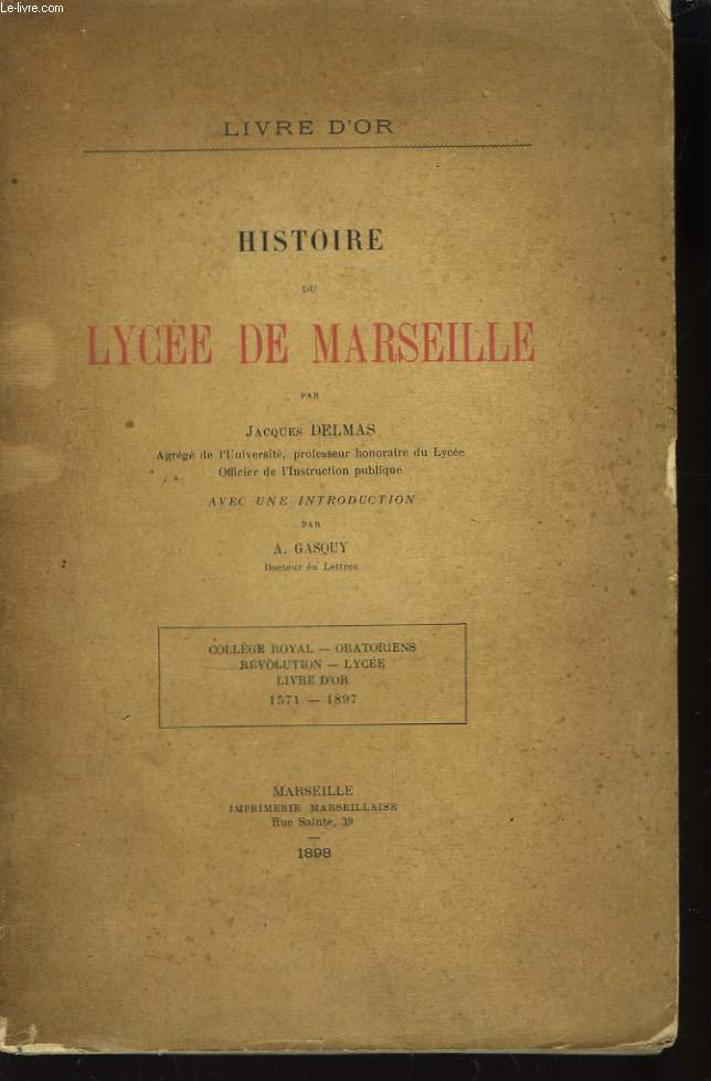 Histoire du Lyce de Marseille.