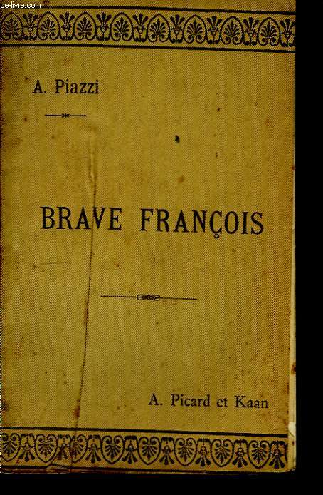 Brave Franois