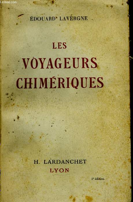 Les Voyageurs Chimriques.