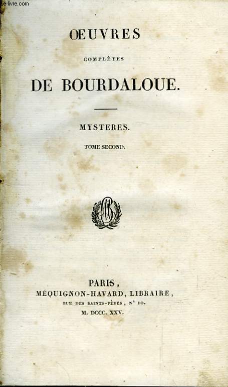 Oeuvres de Bourdaloue. Mystres. TOME II