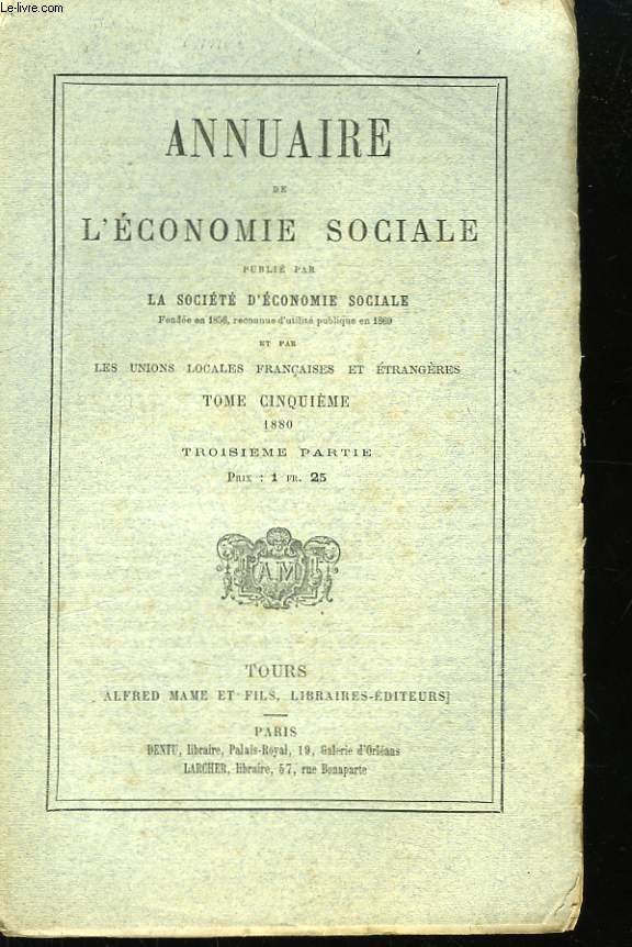 Annuaire de l'Economie Sociale. TOME 5 : 1880, 3me partie.