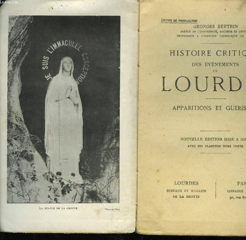 Histoire critique des vnements de Lourdes.