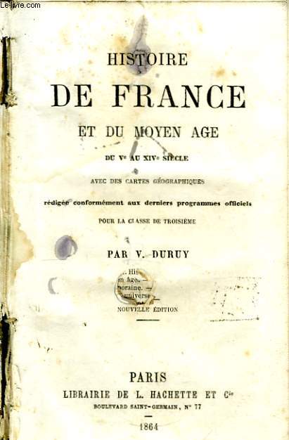 Histoire de France et du Moyen ge, du Ve au XIVe sicle.