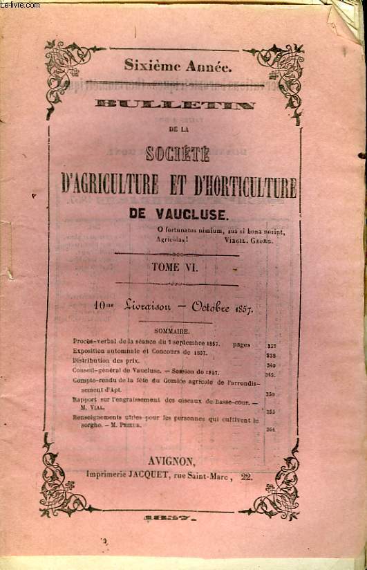 Bulletin de la Socit d'Agriculture et d'Horticulture de Vaucluse. TOME 6 - 10me Livraison