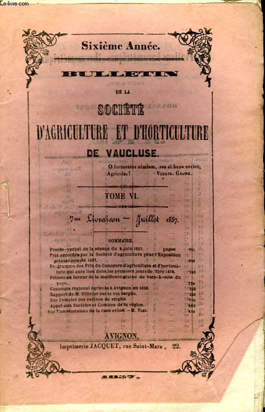 Bulletin de la Socit d'Agriculture et d'Horticulture de Vaucluse. TOME 6 - 7me Livraison
