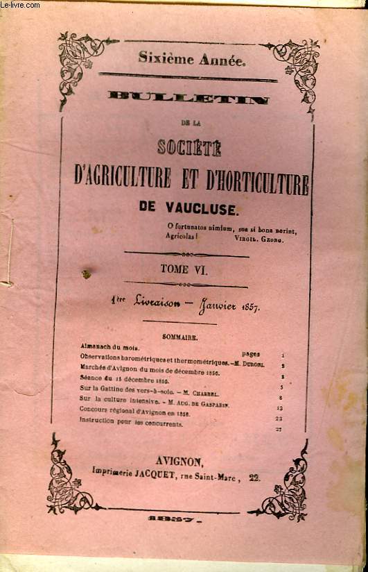 Bulletin de la Socit d'Agriculture et d'Horticulture de Vaucluse. TOME 6 - 1re Livraison