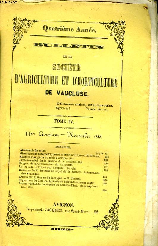 Bulletin de la Socit d'Agriculture et d'Horticulture de Vaucluse. TOME 4 - 11me Livraison