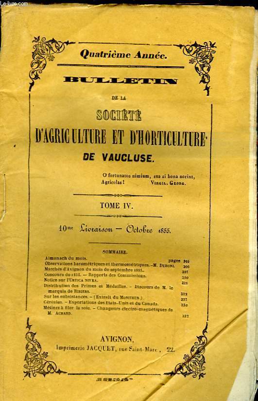 Bulletin de la Socit d'Agriculture et d'Horticulture de Vaucluse. TOME 4 - 10me Livraison