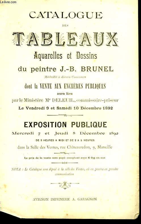 Catalogue des Tableaux, Aquarelles et Dessins du peintres J.B. Brunel.