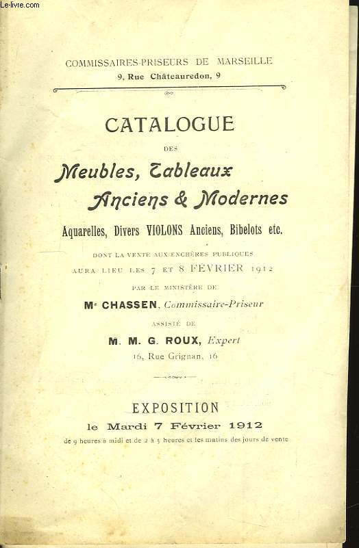 Catalogue des Meubles, Tableaux, Anciens et Modernes.