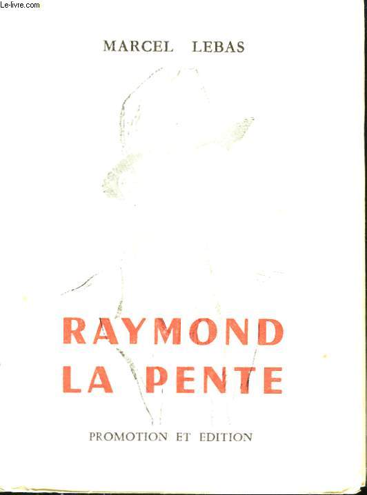 Raymond La Pente