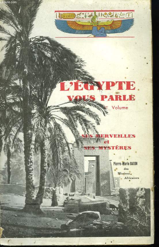 L'Egypte vous parle (1er volume)
