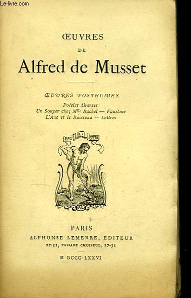 Oeuvres de Alfred de Musset. Oeuvres posthumes.