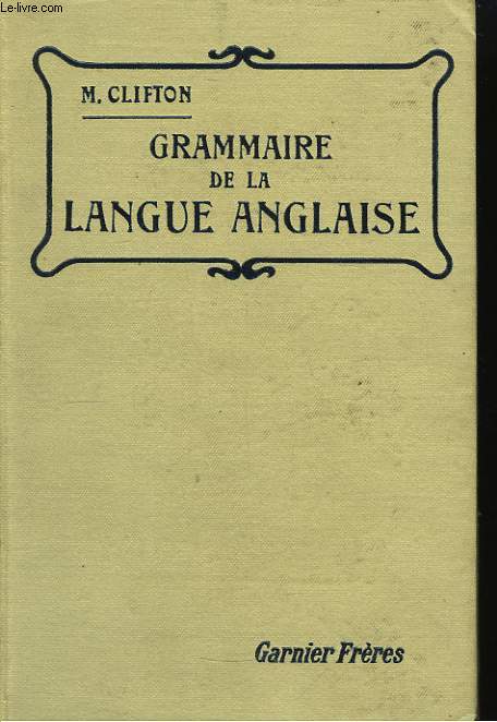 Grammaire de la Langue Anglaise.