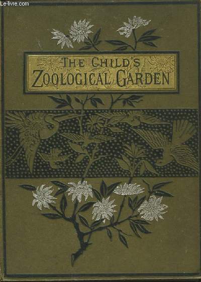 The Child's Zoological Garden