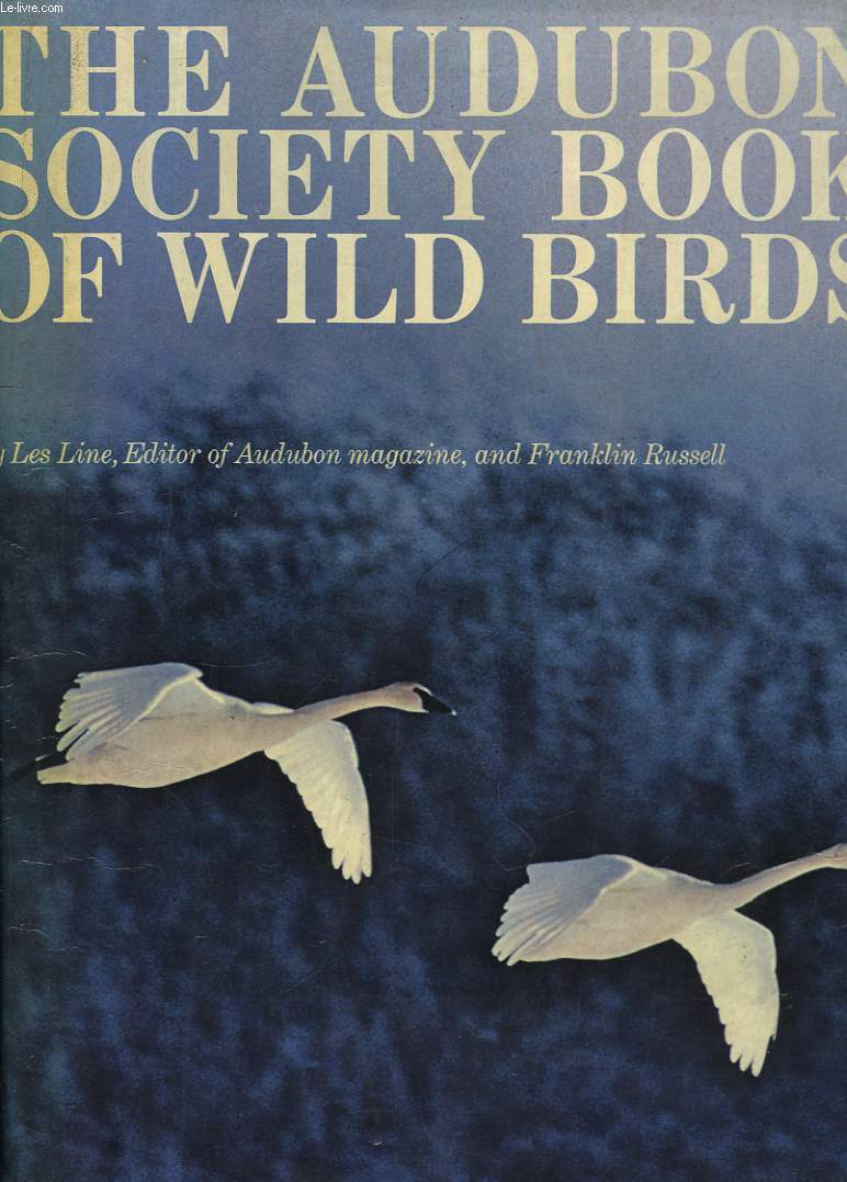 The Audubon Society Book of Wild Birds.